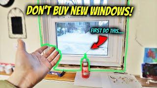 Drafty Windows - FIX!