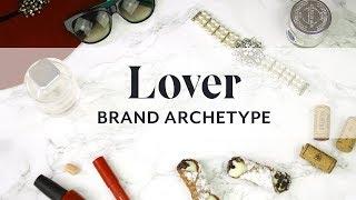 Lover Brand Archetype