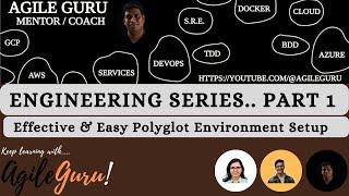 Engineering Series.. Part 1  Effective & Easy Polyglot Environment Setup