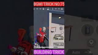 BGMI TIPS AND TRICK no.75|BUILDING TRICK 