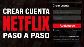  Cómo CREAR una CUENTA de NETFLIX (2024) Registarse En Netflix Por Primera Vez