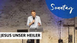 "Jesus, unser Heiler"| Marcel Fischer