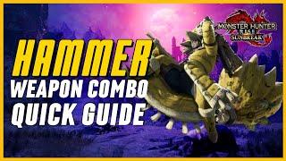 MHRise: Sunbreak - Hammer Weapon Combo Guide for Beginners