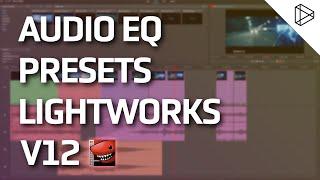 Lightworks - Audio EQ Presets