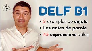  DELF B1 | 45 expressions utiles | PRODUCTION ORALE |  