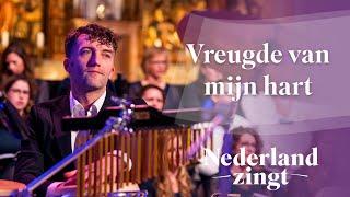 Vreugde van mijn hart - Nederland Zingt