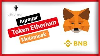  agregar ethereum a metamask binance smart chain 2022