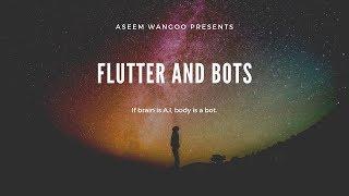 Flutter and Bots | DialogFlow | Create Bots in Flutter using DialogFlow @aseemwangoo#flutter