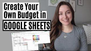 How To Build Your Own Budget in Google Sheets | GOOGLE SHEETS DEMO/TUTORIAL