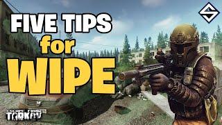 5 Must Know Tips for Escape From Tarkov Wipe!