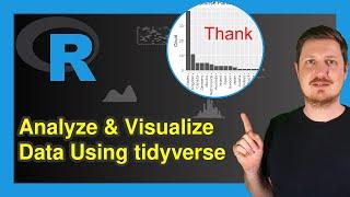 Analyze & Visualize Country Data in R | tidyverse, dplyr & ggplot2 | Group, Summarize & Draw Bars