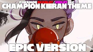 Pokemon Scarlet & Violet DLC: Champion Kieran Theme EPIC VERSION | The Indigo Disc OST Remix