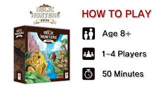 Relic Hunters- How to Play