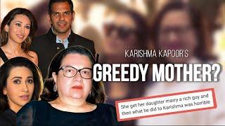 Babita Kapoor was TOO GREEDY? | Chose a DIVORCED & TOXIC  man for Karishma just for MONEY?