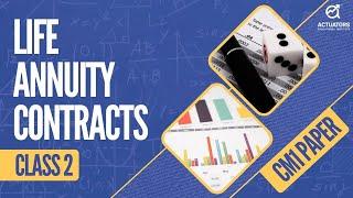 Life Annuity Contracts | CM1: Actuarial Mathematics | Class 2 | Praveen Patwari Sir