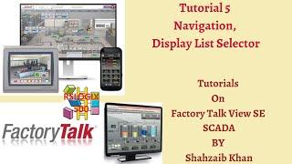 FactoryTalk View | SE | Allen Bradley | SCADA | Tutorial 5 | Navigation, Display List Selector