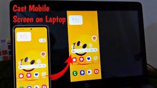 How to Cast Mobile Screen on Laptop | screen mirroring