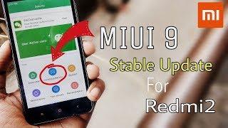 MIUI 9.2.3.0 Stable Rom For Redmi2 | New Features - Full Change Log