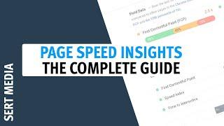 Page Speed Insights - The Complete Guide