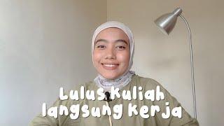 Lulus kuliah langsung dapat kerja - keajaiban doa