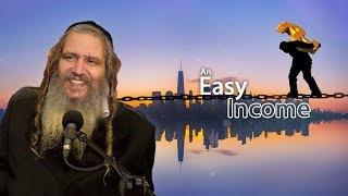 An Easy Income | Rav Shalom Arush