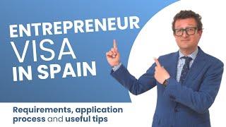 ENTREPRENEUR VISA IN SPAIN  Documents, Requirements & Application Process