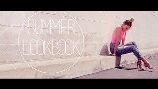 SUMMER FASHION LOOKBOOK