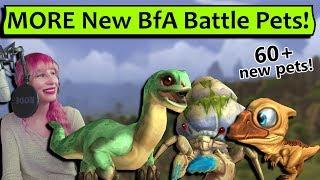 60+ New BfA Battle Pets! Brand New Battle Pets in Battle for Azeroth - Part 2!