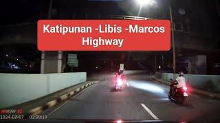 Madaling Araw na Byahe Katipunan -Libis - Marcos Highway