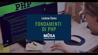 Prima lezione del corso PHP| Corso Programmazione PHP e MySql | Musa Formazione