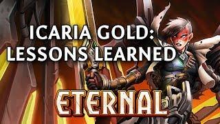 What I've Learned Playing Icaria Gold (FTJ Armory) | Eternal Card Game