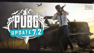 PUBG - Patch Report - Update 7.2