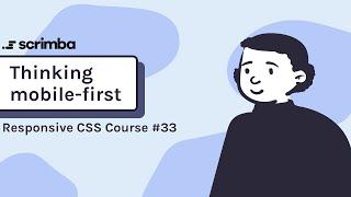 33. Starting to think mobile first - Responsive CSS Tutorial