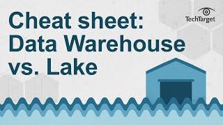 Data Warehouse vs. Data Lake Cheat Sheet