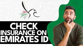 How To Check Insurance On Emirates ID (2024) Easy Tutorial