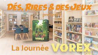 Dés, Rires & des Jeux présente La Journée VOREX ! 