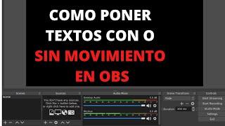 OBS COMO PONER TEXTOS CON O SIN MOVIMIENTO DE VARIAS  MANERAS FACIL