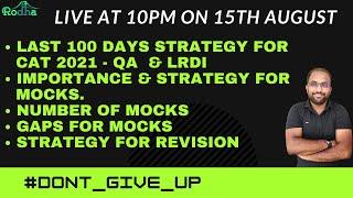 Last 100 Days Strategy Session for CAT 2021 I Strategy for Revision I Importance of Mocks