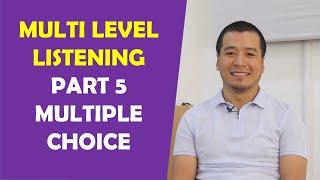 Multi level testiga tayyorlanish. Listening part 5 Multiple choice questions. #multilevel