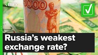 Yes, Russia's ruble hit its weakest level ever against the U.S. dollar