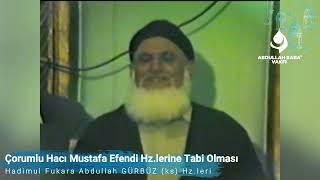 Abdullah Baba (ks) Hz.lerinin Manevi Görev Verilişi...| Abdullah Baba (ks) Hz.leri...