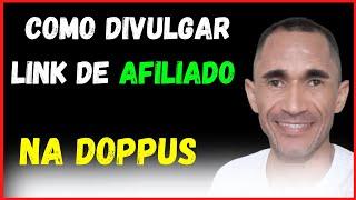 Como se afiliar na Doppus? Como divulgar link de afiliado na Doppus