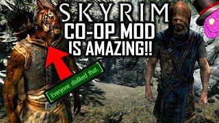 SKYRIM MULTIPLAYER CO-OP MOD Gameplay (W/Lost My Sanity)