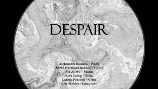 Despair - Eric Mobley