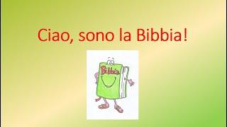 Ciao, sono la Bibbia!