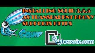 Installing Squid 3.5.5 As Transparent proxy Supports HTTPS - Cyber Scie