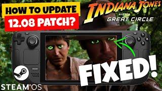 Steam Deck Indiana Jones and the Great Circle Update 12.08 #steamdeck #indianajonesandthegreatcircle