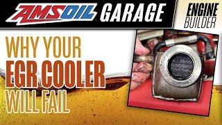 Your EGR Cooler Will Fail – Here's Why