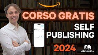 Corso Self Publishing Gratis su Amazon 2024: Bonus Intelligenza artificiale