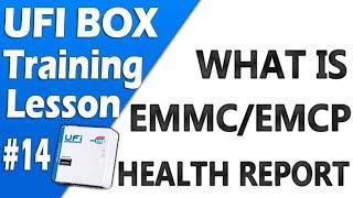 UFI Box Training Lesson 14 | What is Emmc Health Report | SLC MLC device life time used